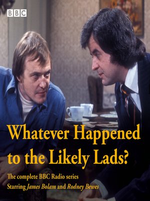cover image of Whatever Happened to the Likely Lads?